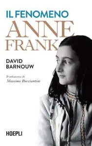 David Barnouw - Il fenomeno Anne Frank