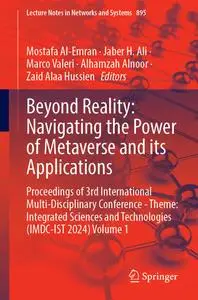 Beyond Reality: Navigating the Power of Metaverse and Its Applications Vol 1