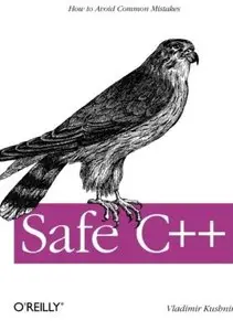 Safe C++: How to avoid common mistakes [Repost]