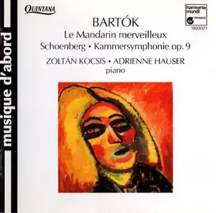 Bartók:  The Miracolous Mandarin & Schoenberg: Chamber Symphony No. 1 op. 9 (transcr. for 2 pianos)