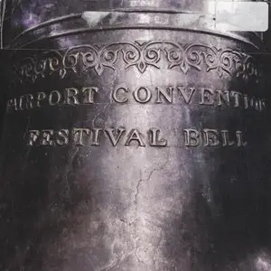 Fairport Convention - Festival Bell (2011) {Matty Grooves}