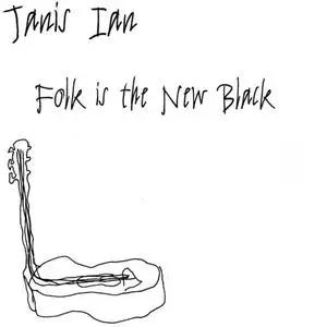 Janis Ian - Folk Is The New Black (2021)