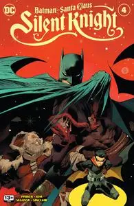 Batman - Santa Claus - Silent Knight 004 (2024) (Webrip) (The Last Kryptonian-DCP)