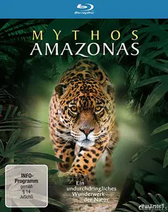 Mythos Amazonas/Amazon Alive (2010)