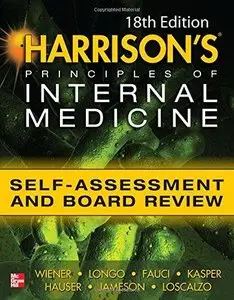 Harrisons Principles of Internal Medicine Self-Assessment and Board Review (18th Edition) (Repost)