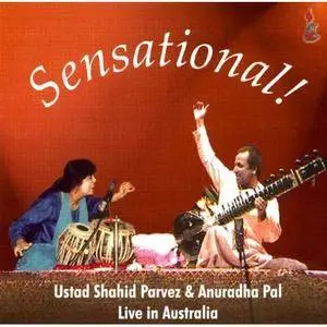 Ustad Shahid Parvez & Anuradha Pal - Sensational (2000) {Sur Aaur Saaz} **[RE-UP]**