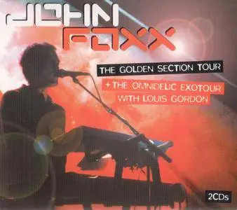 John Foxx - The Golden Section Tour & The Omnidelic Exotour (2002) {2CD Edsel Records MEDCD 725 rec 1983, 1997}