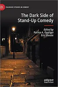 The Dark Side of Stand-Up Comedy