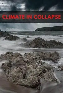 Climate in Collapse: Uncovering Climate Change Challenges and Solutions