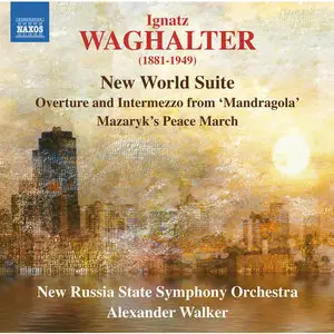 Alexander Walker, New Russia State Symphony Orchestra - Ignatz Waghalter: New World Suite (2015)