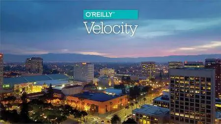 Velocity Conference - San Jose, CA 2018