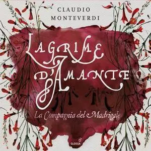 La Compagnia del Madrigale - Lagrime d'amante (2021)