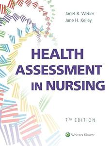 Health Assessment in Nursing (7th Edition)