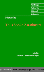 Friedrich Nietzsche, Thus Spoke Zarathustra (tr. Adrian Del Caro)