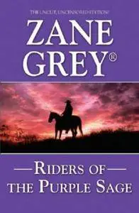 Riders of the Purple Sage (Dover Thrift Editions) by Zane Grey