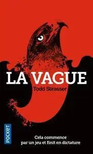 Todd Strasser, "La Vague"