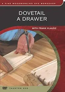 Dovetail a Drawer with Frank Klausz