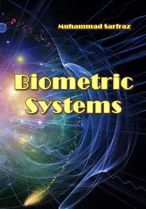 "Biometric Systems" ed. by Muhammad Sarfraz