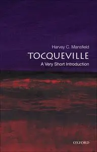 Tocqueville: A Very Short Introduction (Very Short Introductions)