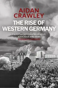 The Rise of Western Germany: 1945-1972