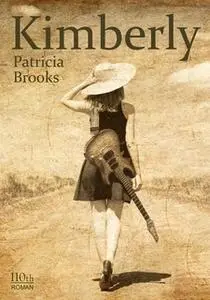 «Kimberly» by Patricia Brooks