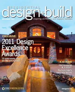 Residential Design+Build Magazine July/August 2011