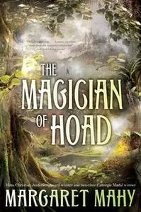 «The Magician of Hoad» by Margaret Mahy