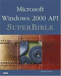 Windows 2000 API SuperBible by Richard Simon