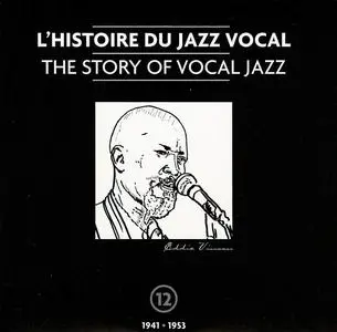 V.A. - The Story Of Vocal Jazz 1941-1953 [10CD Box Set] (2004)