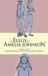 An Elegy for Amelia Johnson 2011 Digital XRA