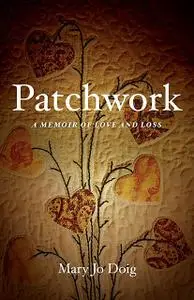 «Patchwork» by Mary Jo Doig