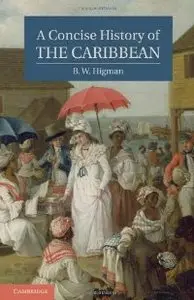 A Concise History of the Caribbean (Cambridge Concise Histories)