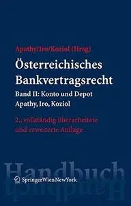 Österreichisches Bankvertragsrecht: Band II: Konto und Depot (Springers Handbücher der Rechtswissenschaft)  German