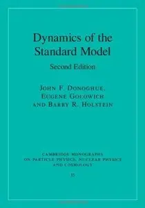 Dynamics of the Standard Model, 2nd edition