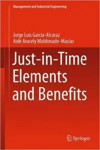 Just-in-Time Elements and Benefits