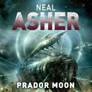 «Prador Moon» by Neal Asher