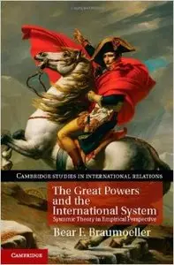 The Great Powers and the International System: Systemic Theory in Empirical Perspective