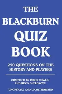 «Blackburn Quiz Book» by Chris Cowlin