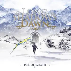 Long Shadows Dawn - Isle of Wrath (2021) [Official Digital Download]