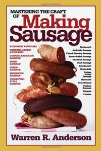 Mastering the Craft of Making Sausage (repost)