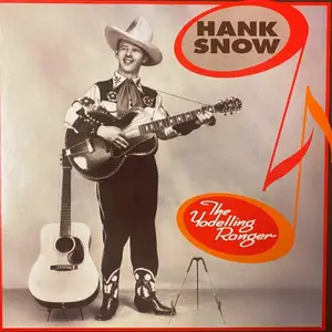 Hank Snow - The Yodelling Ranger (1993)