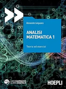 Analisi matematica 1. Teoria ed esercizi