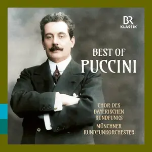 Munich Radio Orchestra, Bavarian Radio Chorus - Best of Puccini (2024)