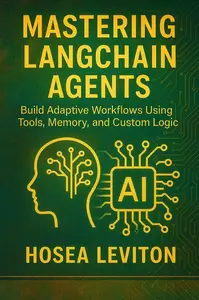 Mastering LangChain Agents