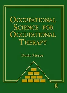 Occupational Science for Occupational Therapy