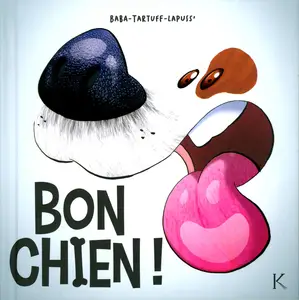 Bon Chien! - Tome 1