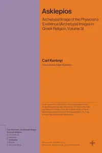 Asklepios: Archetypal Image of the Physician's Existence