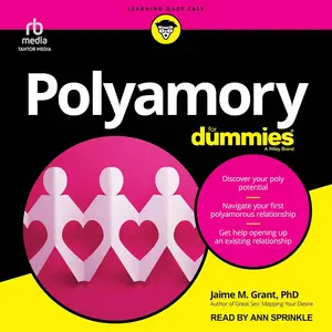 Polyamory For Dummies [Audiobook]