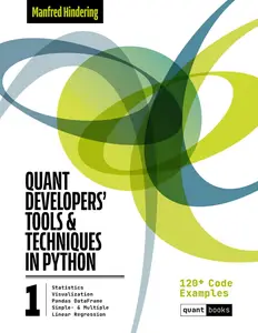 Quant Developers' Tools and Techniques