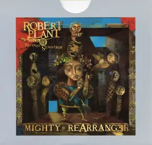 Robert Plant And The Strange Sensation - Mighty Rearranger (2005) [Reissue 2006] (Repost)